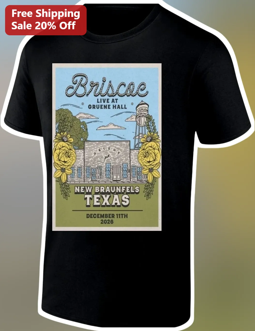 Briscaë Live at Gruene Hall New Braunfels Texas Tee