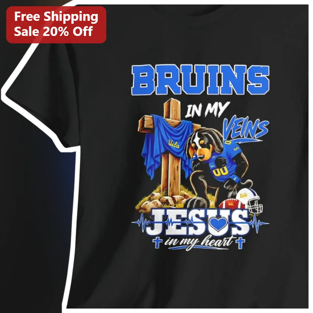 Bruins In My Veins Jesus In My Heart UCLA Bruins Christian Faith Tee