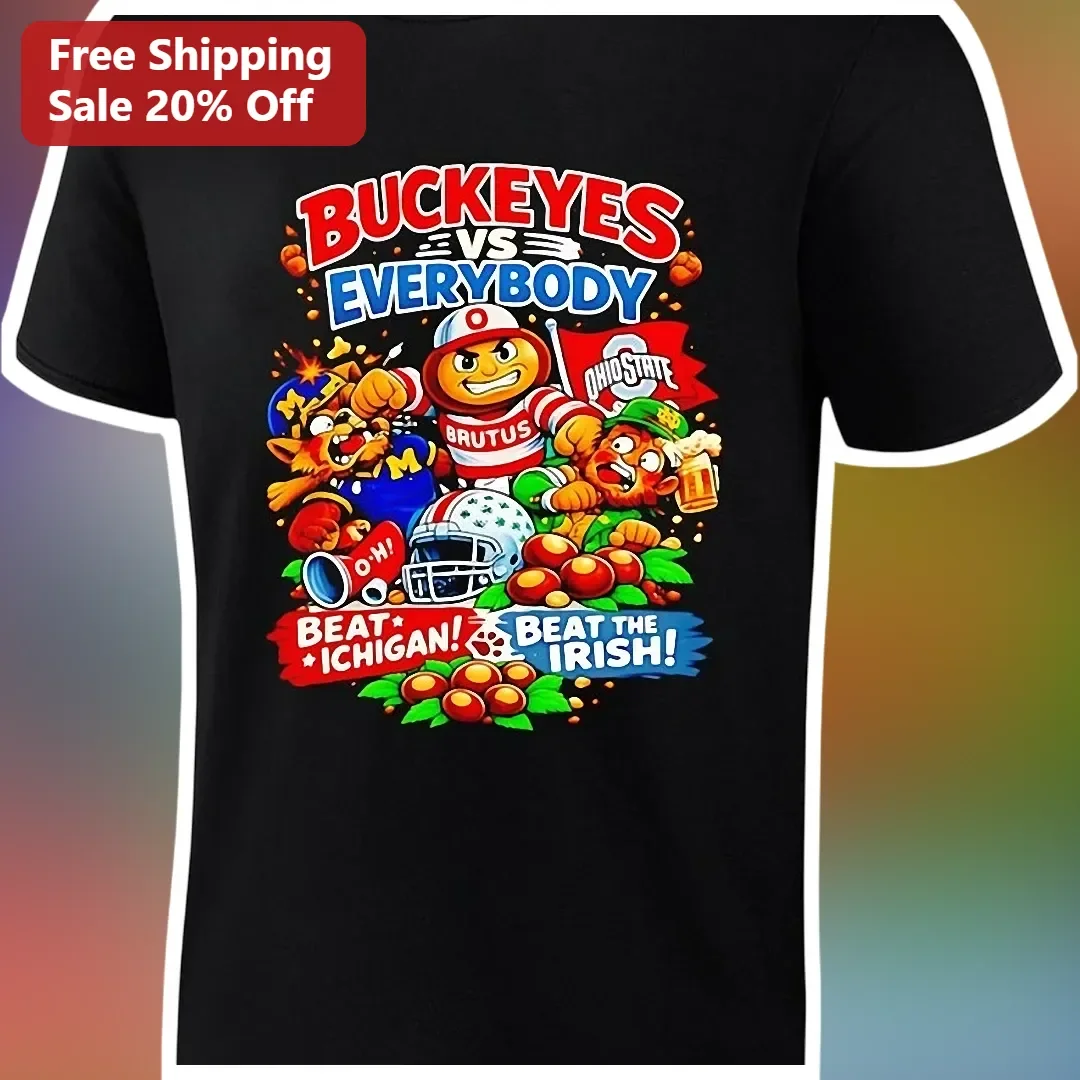 Buckeyes Vs Everybody Beat Michigan And The Irish Brutus Buckeye Graphic Tee For Ohio State Fans