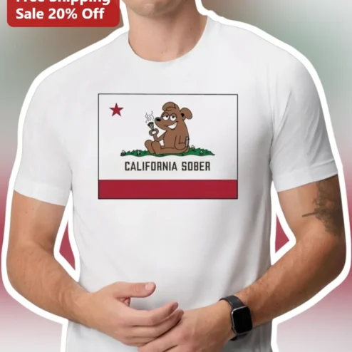 California Sober Dog Smoking Joint Graphic Tee Funny Cannabis Humor Shirt for Adults