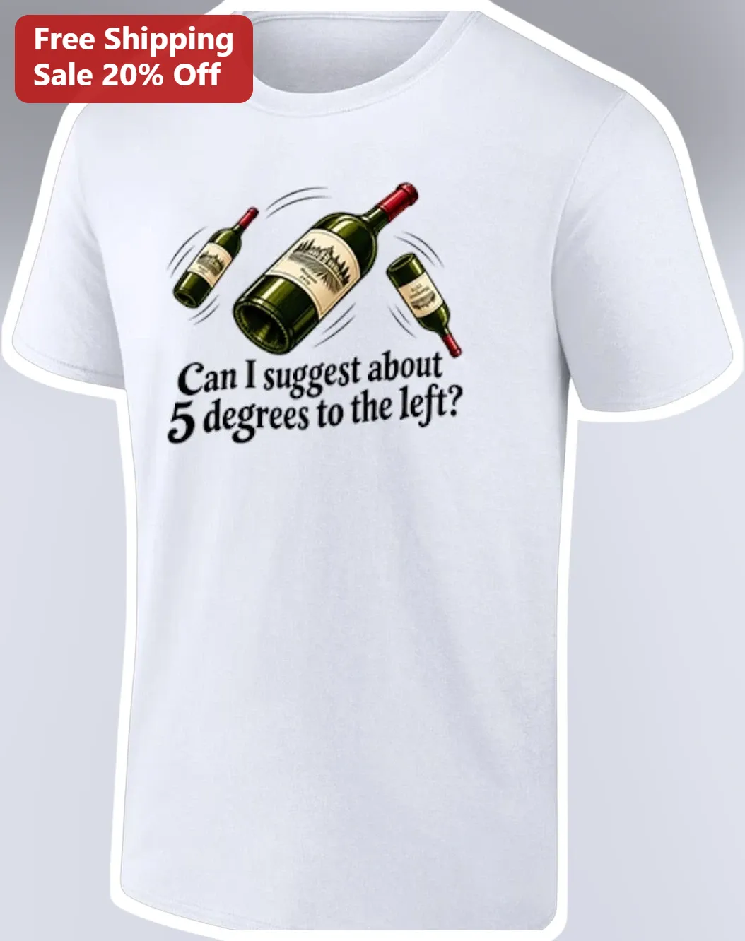 Can I Suggest About 5 Degrees To The Left? Funny Grammar Humor Tee For Linguists And Teachers