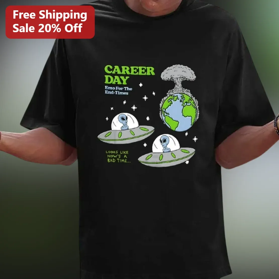 Career Day Emo For The End-Times Alien Invasion Graphic Tee