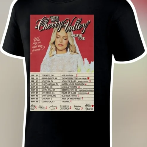 Carter Faith Cherry Valley Forever Tour Who Says We Can't Stay Forever Graphic Tee