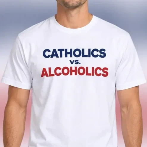 Catholics vs Alcoholics Tee Funny Catholic Humor Shirt Game Day Gift