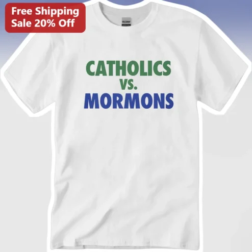 Catholics vs Mormons Tee Vintage College Football Rivalry Shirt Unisex Game Day Apparel