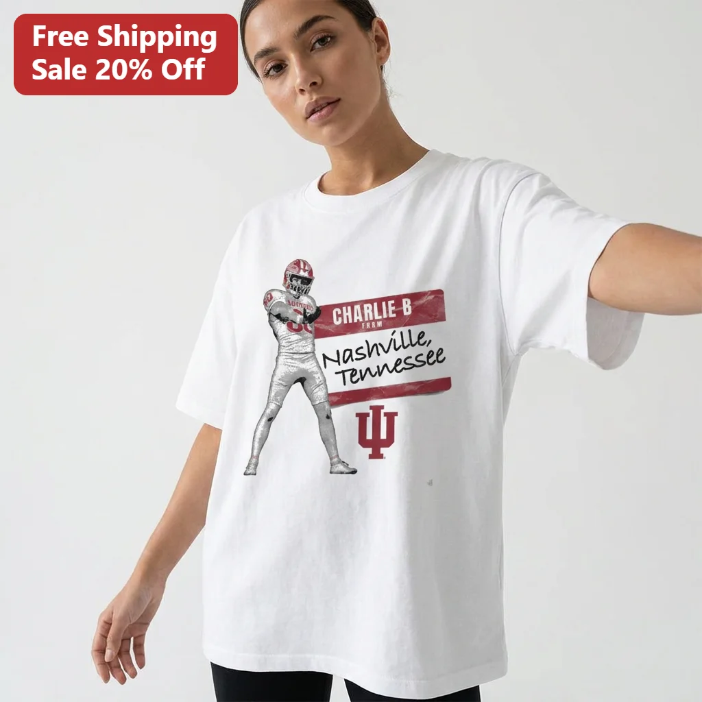 Charlie B from Nashville Tennessee Tee, Indiana College Football Fan Gift for Alumni and Sports Supporters