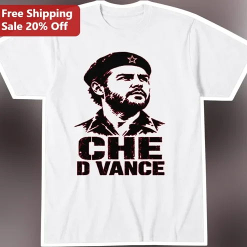 Che D Vance Political Parody Tee JD Vance Che Guevara Style Graphic Shirt