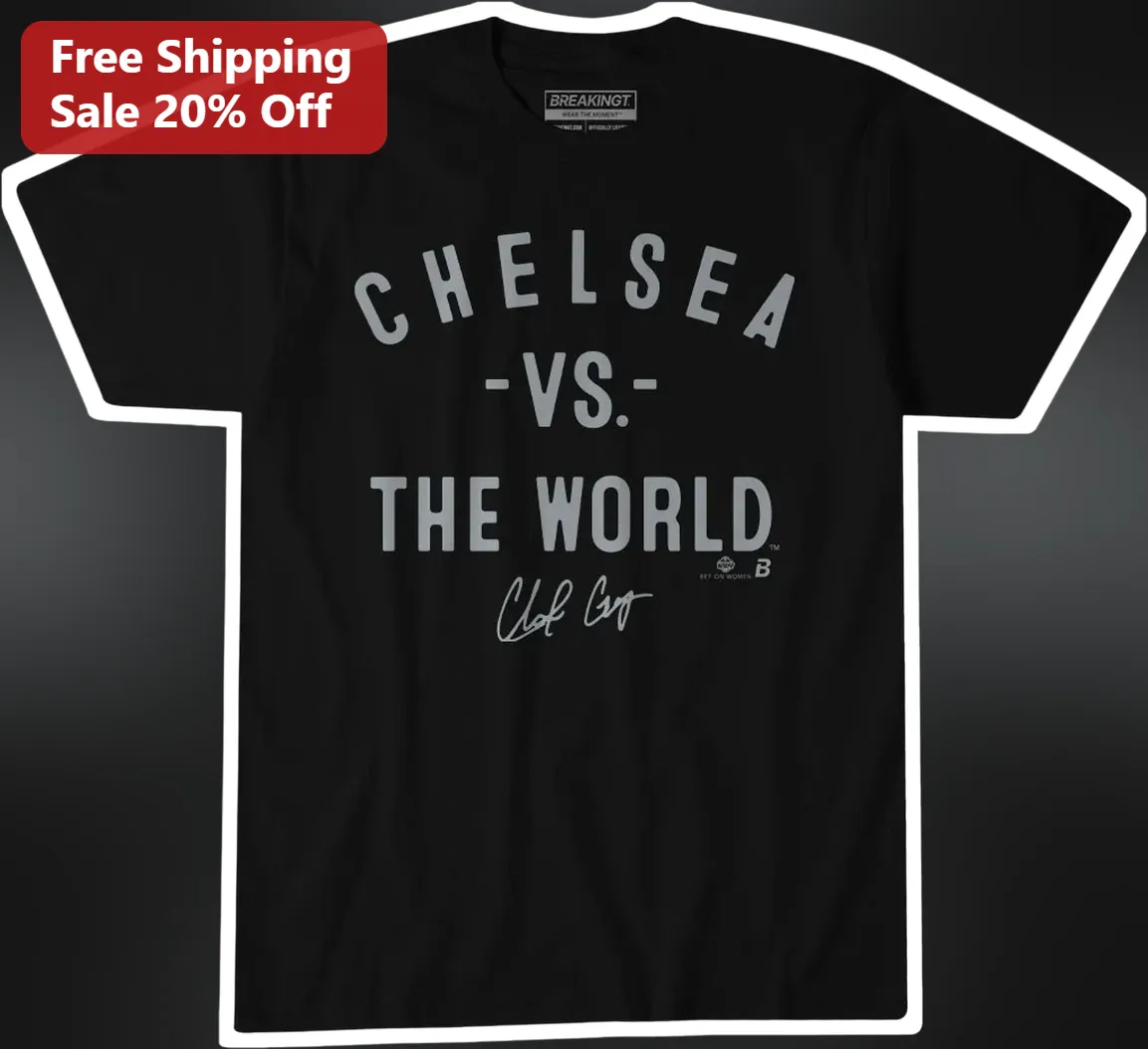 Chelsea Vs The World Tee Football Fan Gift