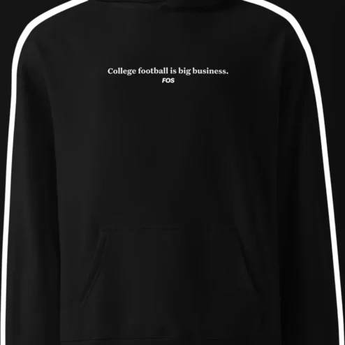 College Football Is Big Business Hoodie Game Day Fan Apparel for Students Alumni