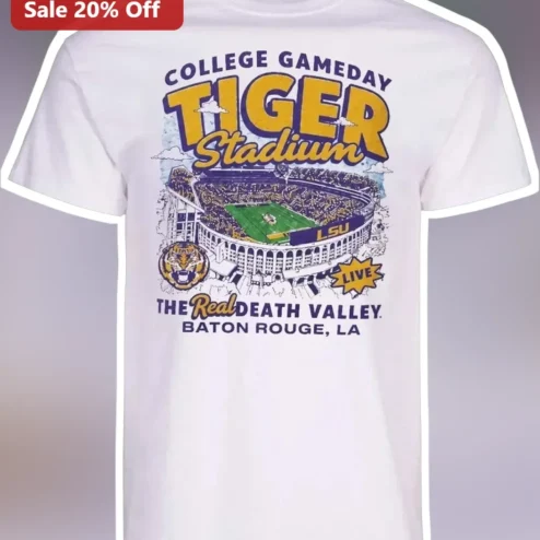 College Gameday Tiger Stadium The Real Death Valley Baton Rouge La Tee