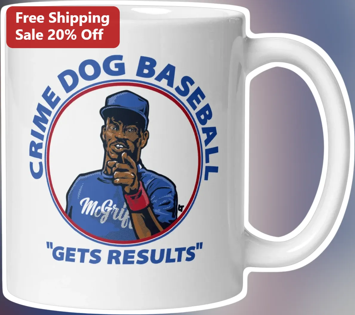 Crime Dog Baseball Gets Results Mug Ken Griffey Jr. Sports Fan Gift Coffee Cup