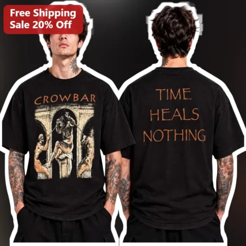 Crowbar Time Heals Nothing Tee Sludge Metal Band Graphic Shirt for Men Women