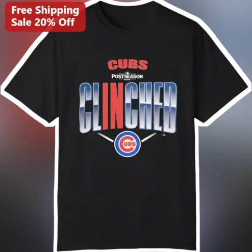 Cubs Postseason Clinched Tee Chicago Cubs Playoff Shirt Fan Gear