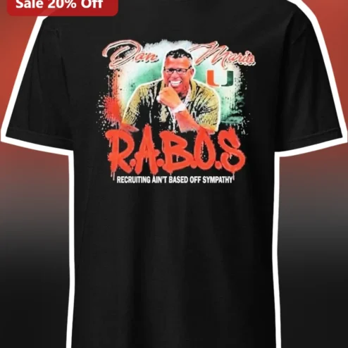 Dan Mario R.A.B.O.S. Recruiting Ain't Based Off Sympathy Graphic Tee
