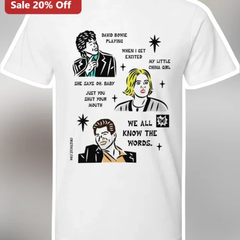 David Bowie Playing When I Get Excited My Little China Girl Lyrics Graphic Tee