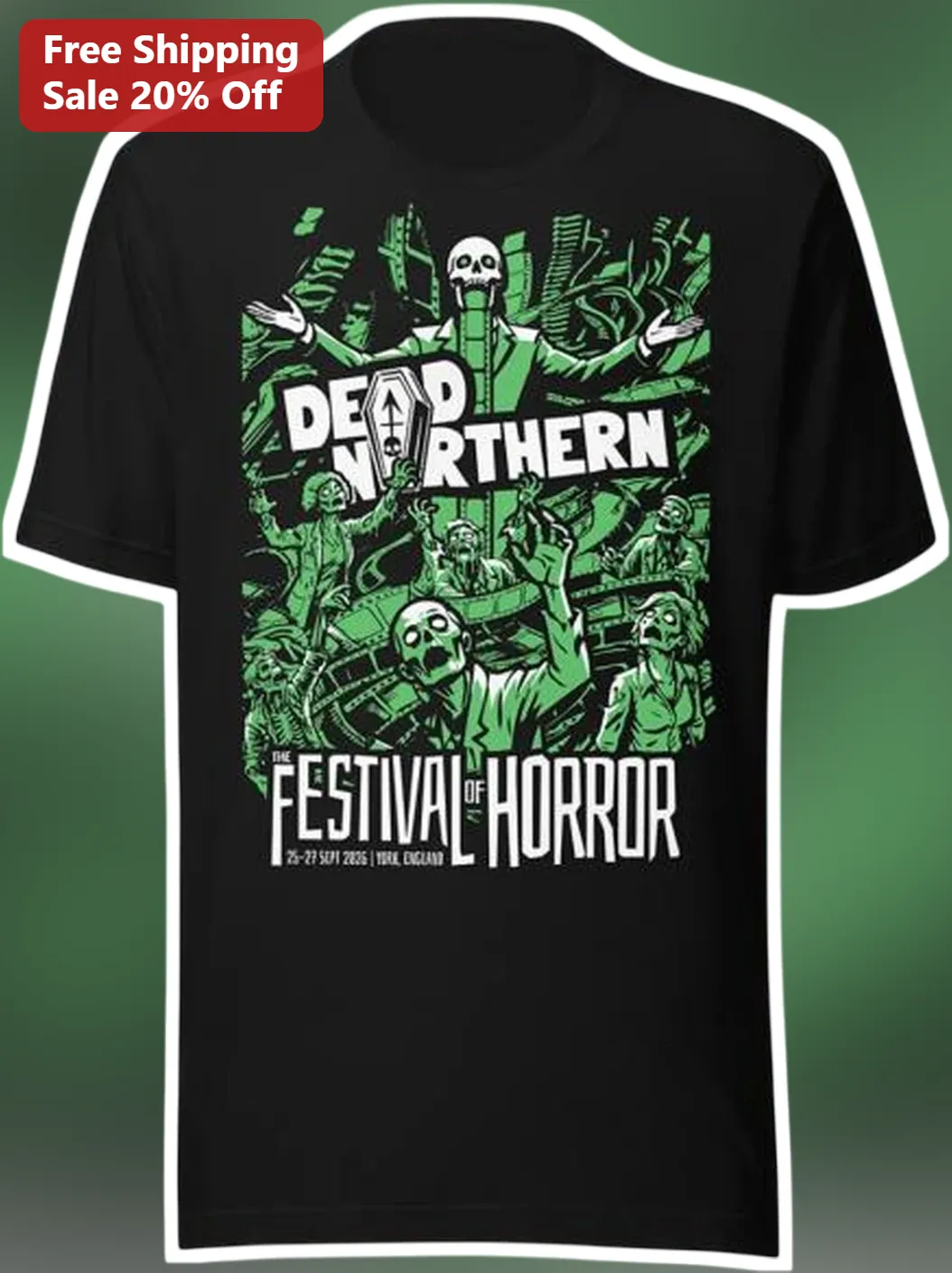 Dead Northern Festival Of Horror Tee Skeleton Zombie Graphic Shirt
