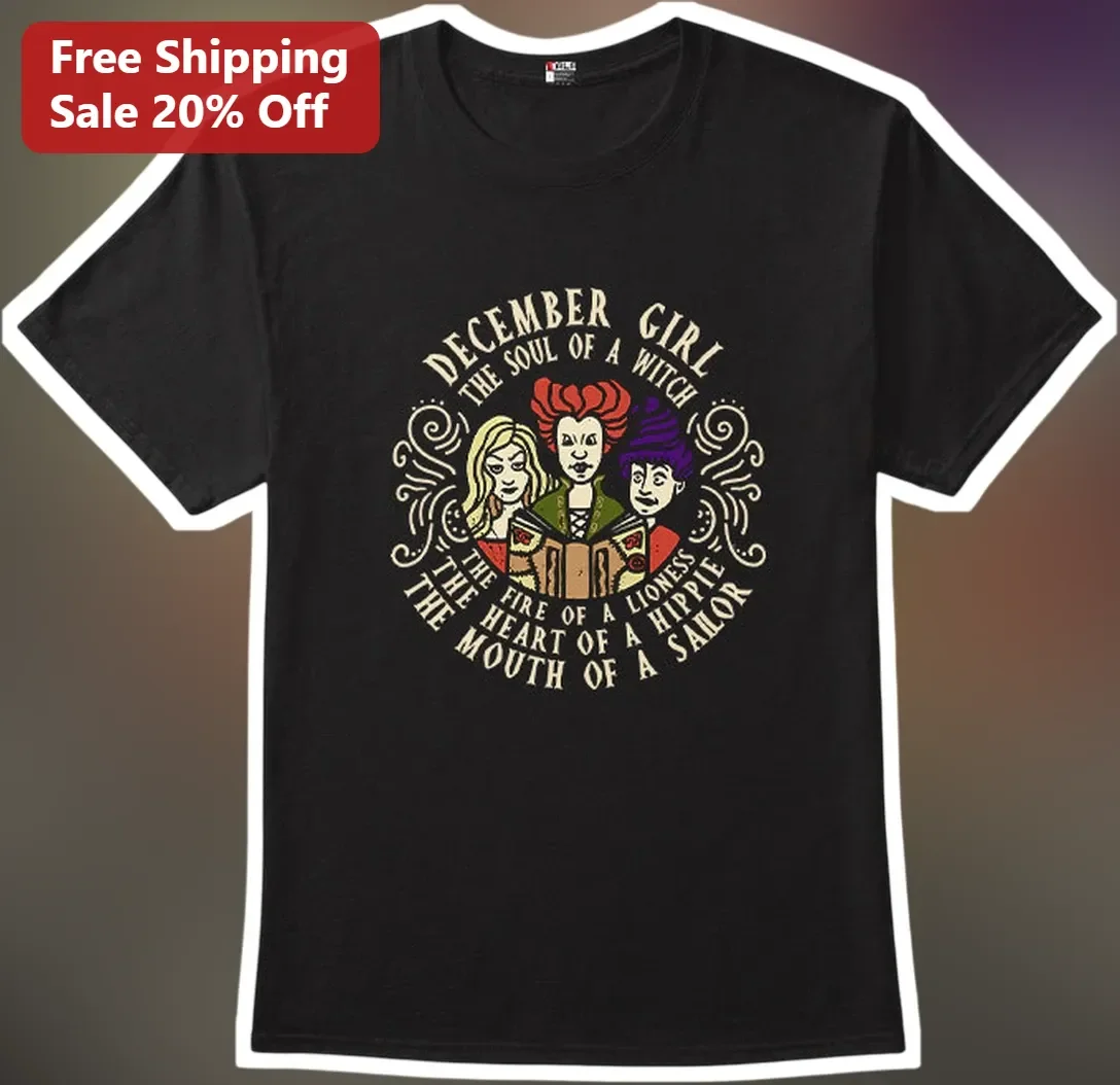 December Girl The Soul of a Witch Fire of a Lioness Heart of a Hippie Mouth of a Sailor Vintage Graphic Tee