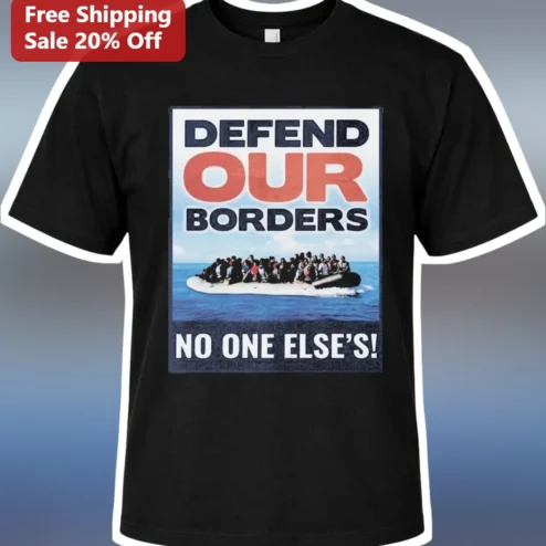 Defend Our Borders No One Else's Graphic Tee