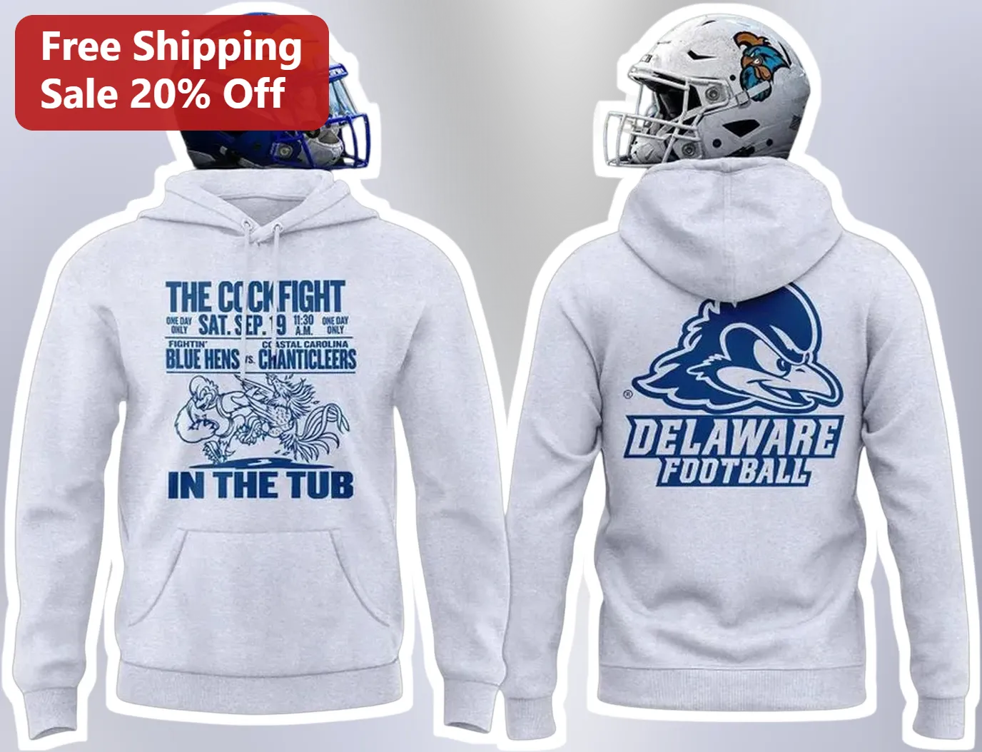 Delaware Football Blue Hens vs Coastal Carolina Chanticleers Game Day Hoodie
