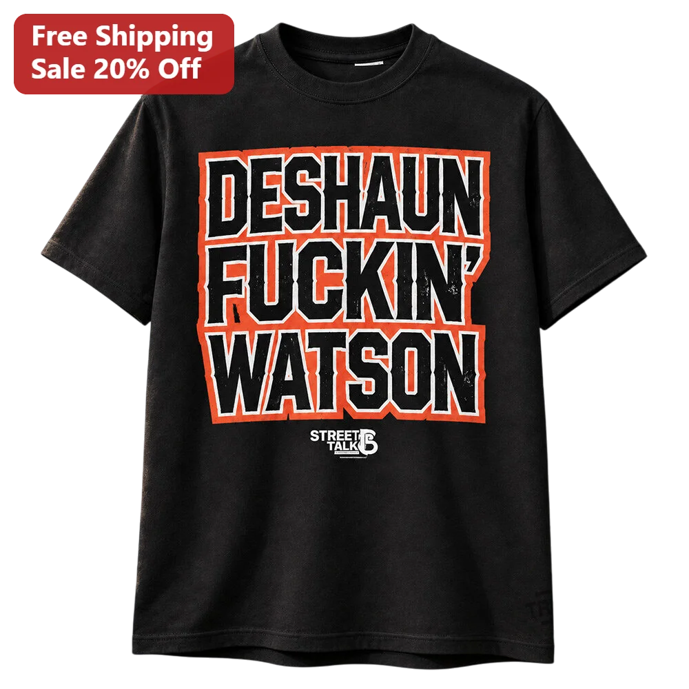 Deshaun Fuckin' Watson Tee Cleveland Browns Fan Gear Meme Shirt
