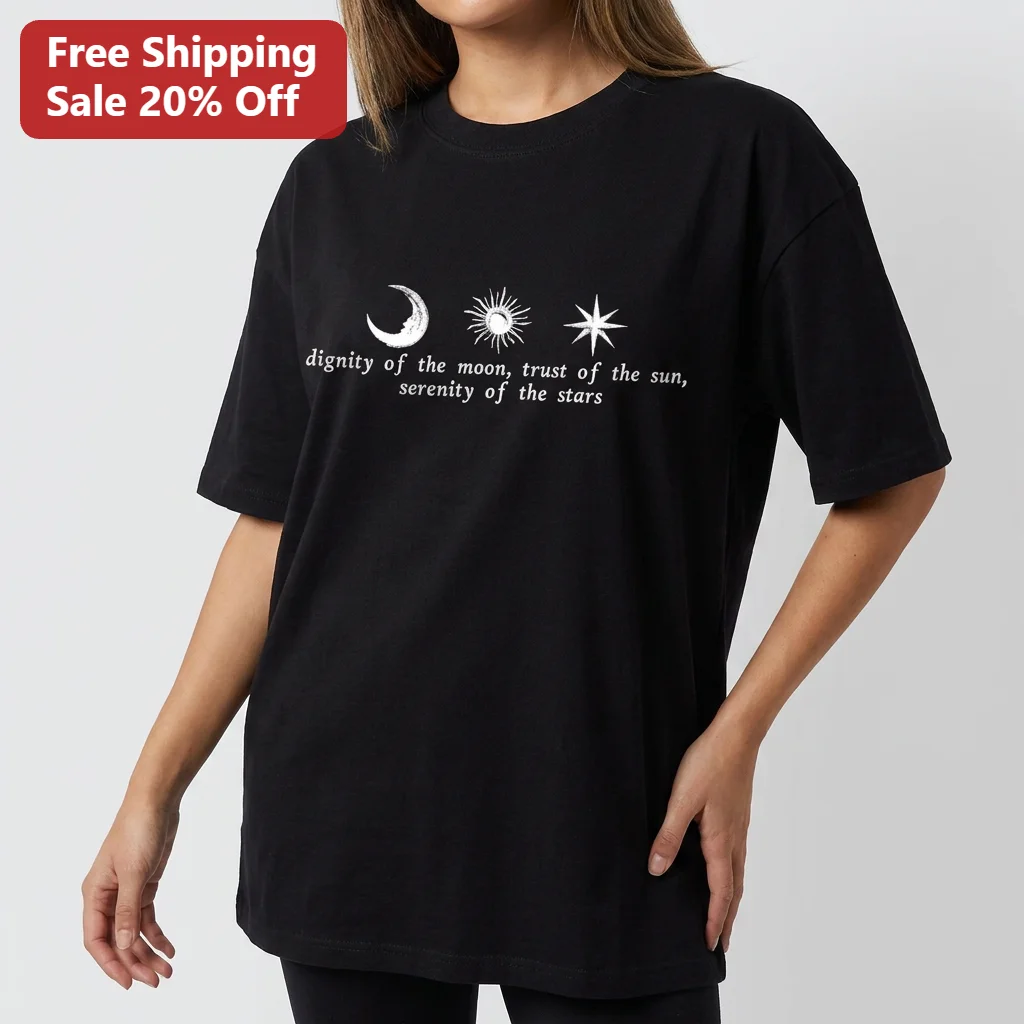 Dignity of the Moon Trust of the Sun Serenity of the Stars Celestial Tee, Sun and Moon Boho Astrology Gift Shirt