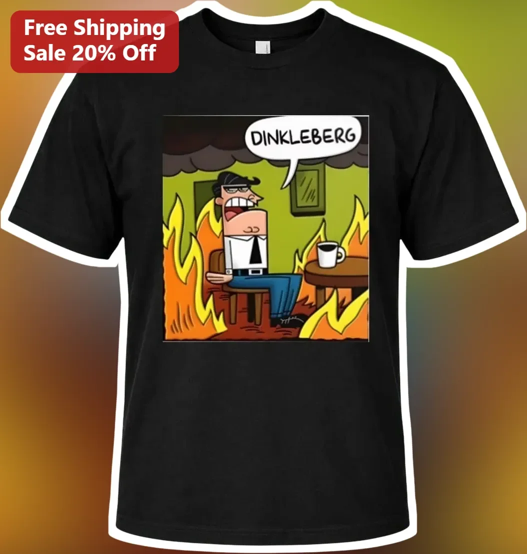 Dinkleberg This Is Dinkleberg Meme Graphic Tee for Men Women