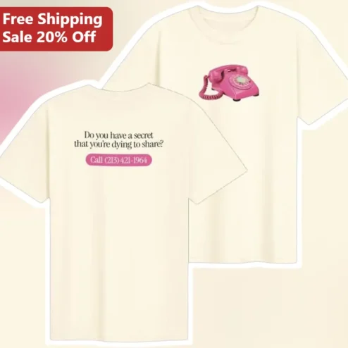 Do You Have A Secret That You're Dying To Share Call 213-421-1964 Retro Vintage Rotary Phone Graphic Tee