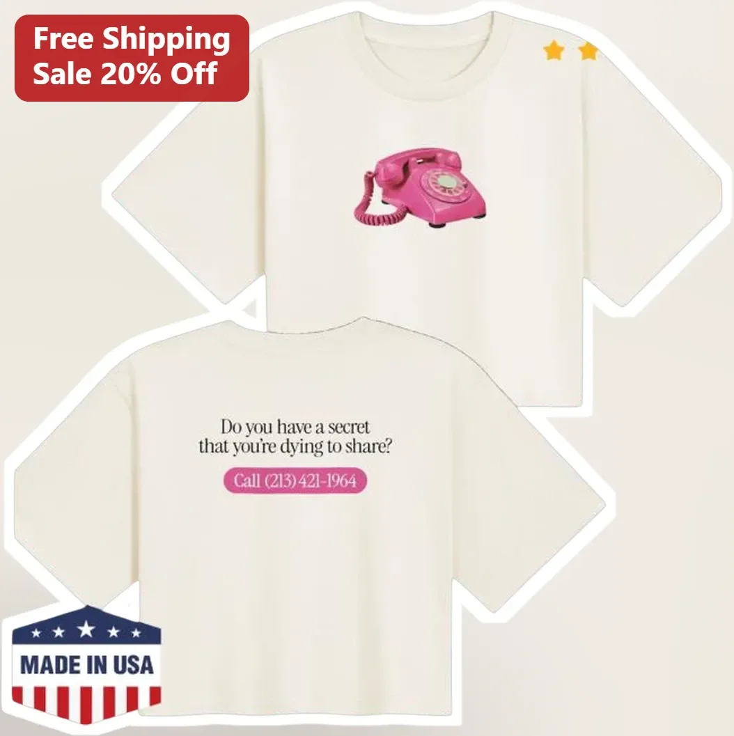 Do You Have A Secret That You're Dying To Share Call Number Graphic Tee