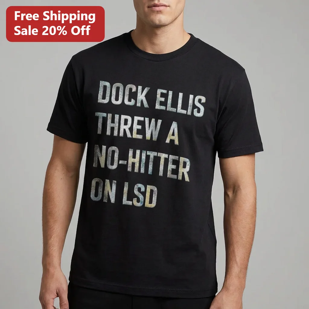 Dock Ellis Threw a No-Hitter On LSD Tee, Pirates MLB Baseball Legend Shirt, Vintage Sports History Gift for Fans