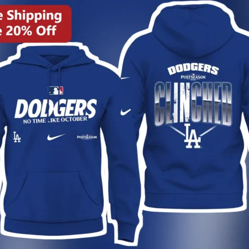 Dodgers No Time Like October Postseason 2026 Clinched Hoodie