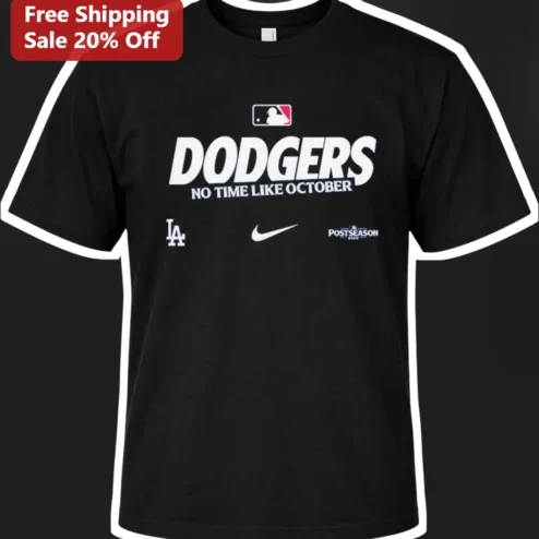 Dodgers No Time Like October Tee Los Angeles Baseball Fan Apparel Gift
