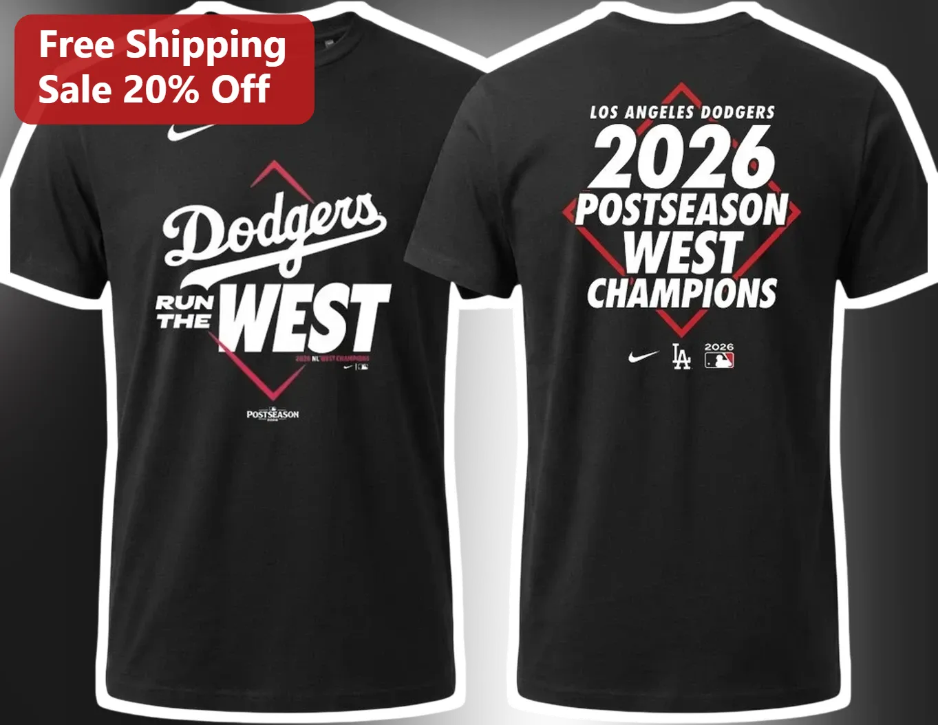 Dodgers Run The West Los Angeles Dodgers 2026 Postseason West Champions Tee