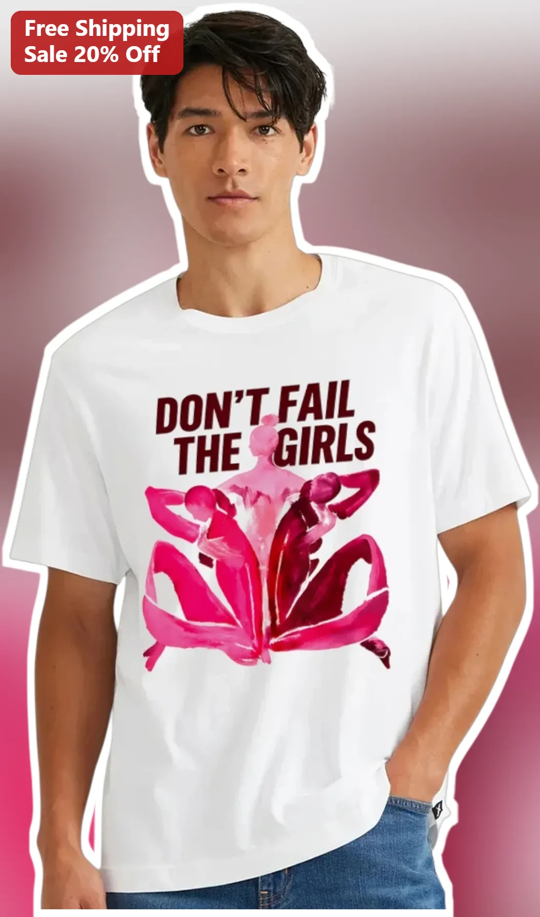 Don't Fail The Girls Tee Feminist Empowerment Graphic Shirt for Women