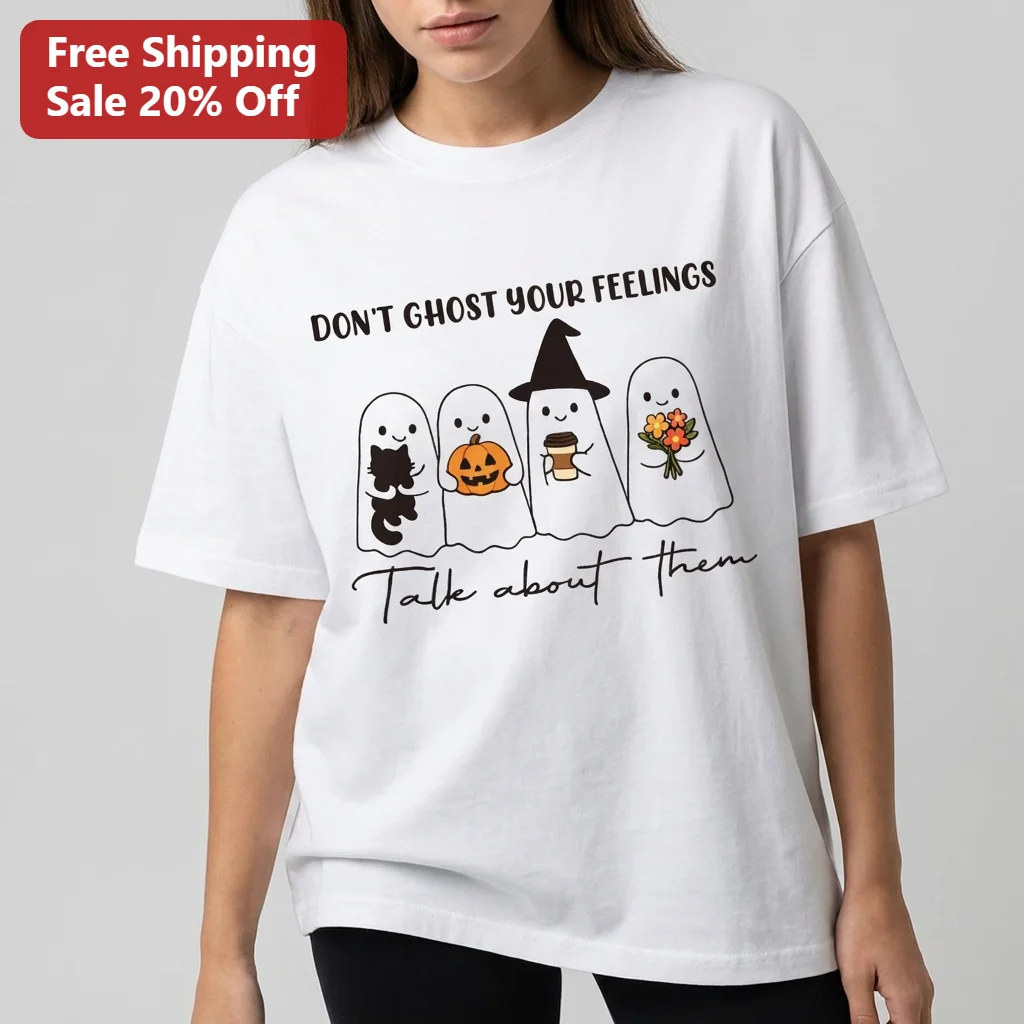 Don't Ghost Your Feelings Talk About Them Tee, Cute Ghost Halloween Mental Health Awareness Gift