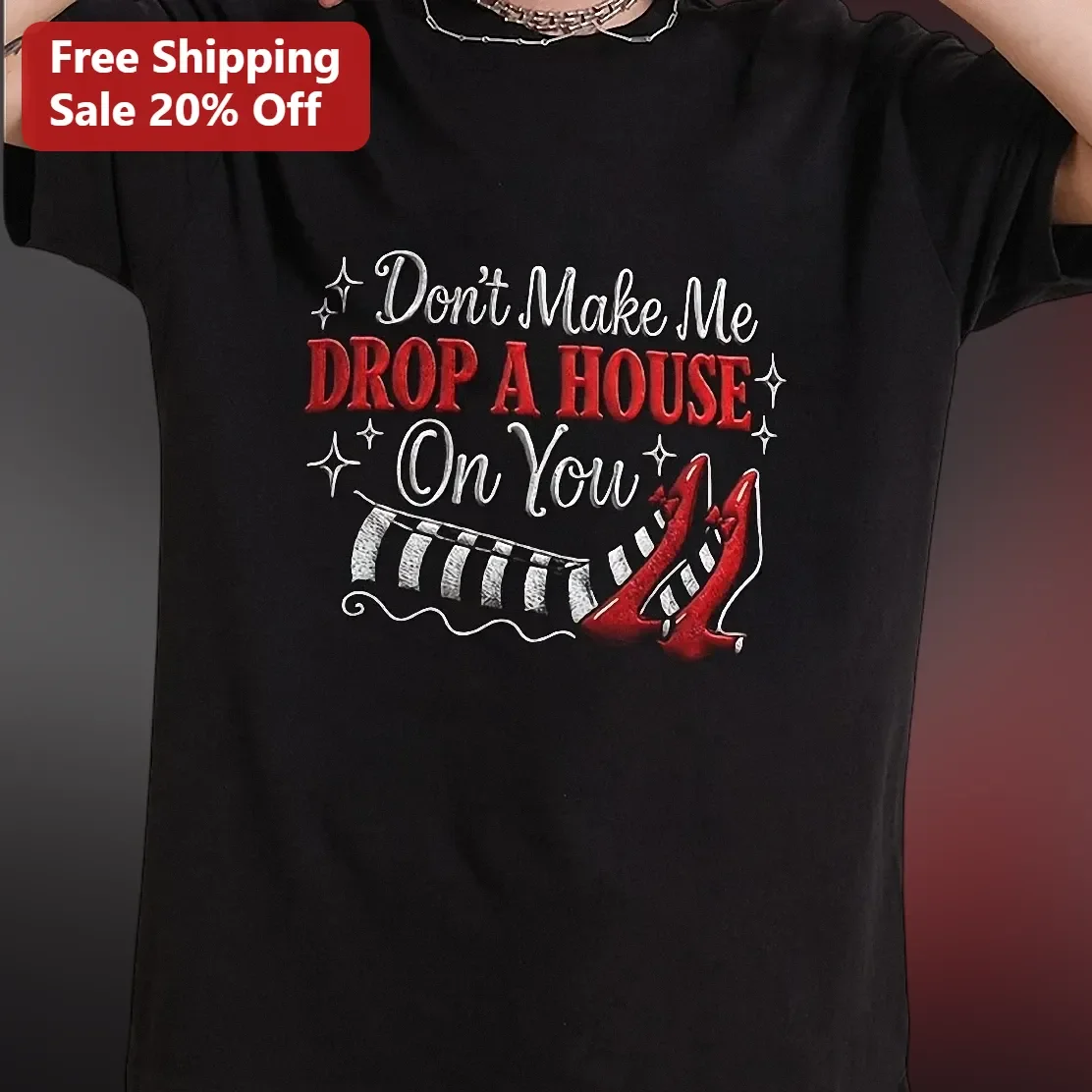 Don't Make Me Drop A House On You Funny Witch Graphic Tee for Women Halloween Gift