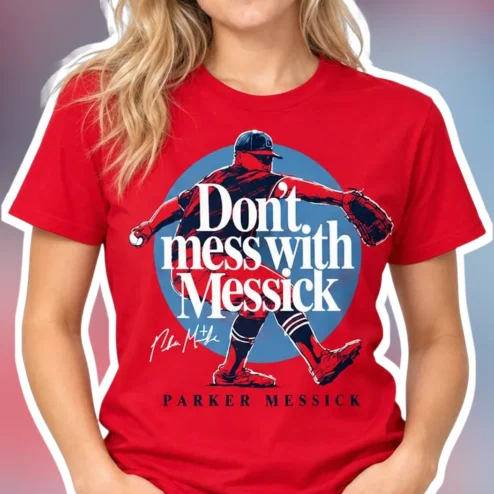 Don't Mess With Messick Parker Messick Baseball Tee Cleveland Guardians Fan Gift