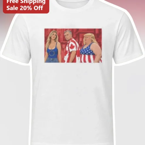Donald Trump Mark Carney Ursula Von Der Leyen Political Satire Graphic Tee