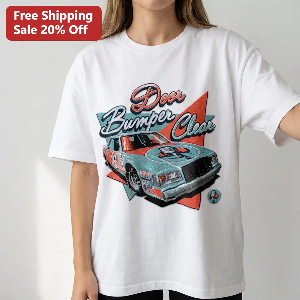 Door Bumper Clear Tee Vintage NASCAR Podcast Stock Car Racing Graphic Gift for Motorsports Fans