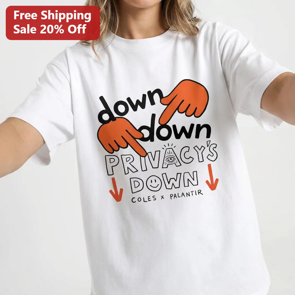Down Down Privacy's Down Coles x Palantir Satire Tee, Corporate Surveillance Protest Shirt, Privacy Rights Activist Graphic Tee Gift