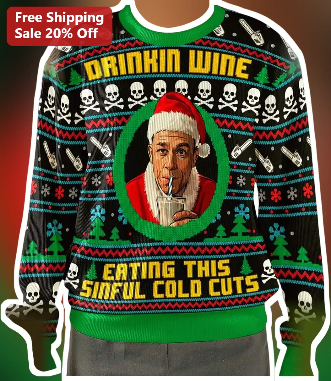 Drinkin Wine Eating This Sinful Cold Cuts John Cena Christmas Sweater