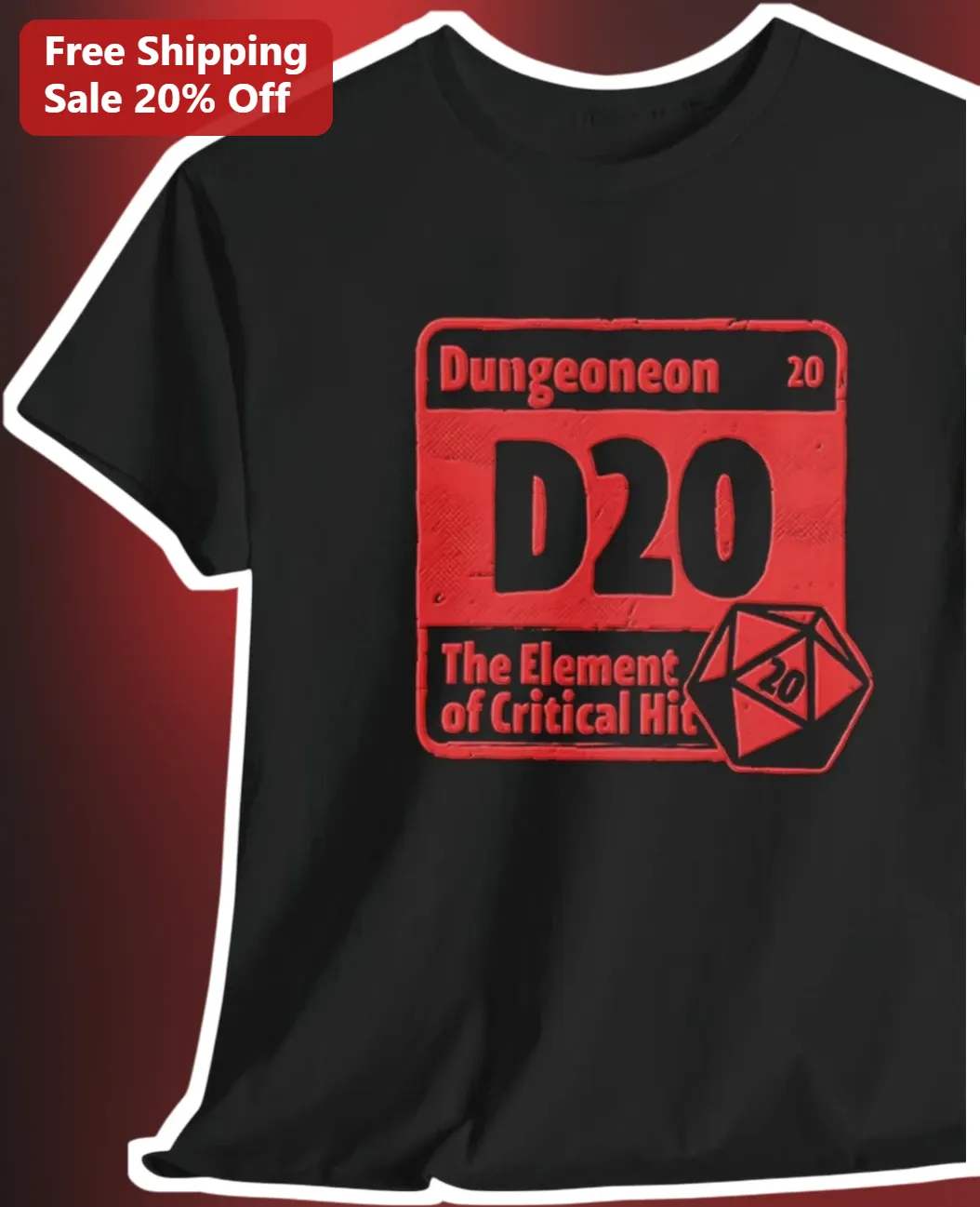 Dungeoneon D20 Critical Hit Tee Natural 20 Dice Tabletop RPG Gift