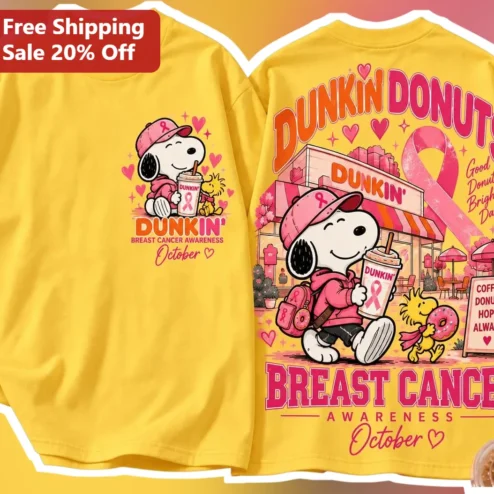 Dunkin Breast Cancer Awareness Snoopy Tee Good Donuts Brighter Days October Coffee Donut Hope Always Graphic Shirt