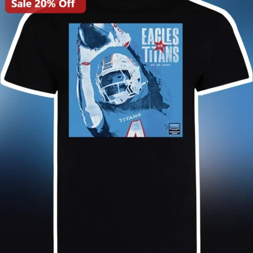 Eagles Vs Titans Sep 20 2026 Game Day Tee