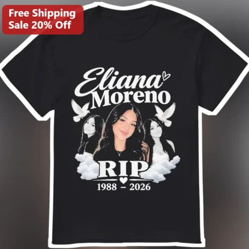 Eliana Moreno RIP 1988-2026 Memorial Tribute Tee