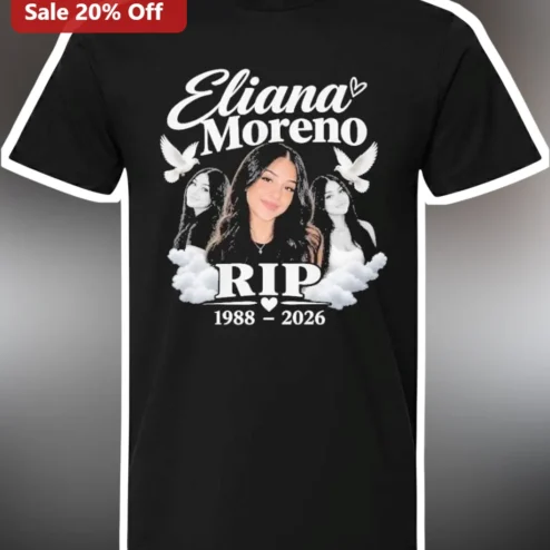 Eliana Moreno Tribute Tee RIP 1988-2026 Memorial Shirt