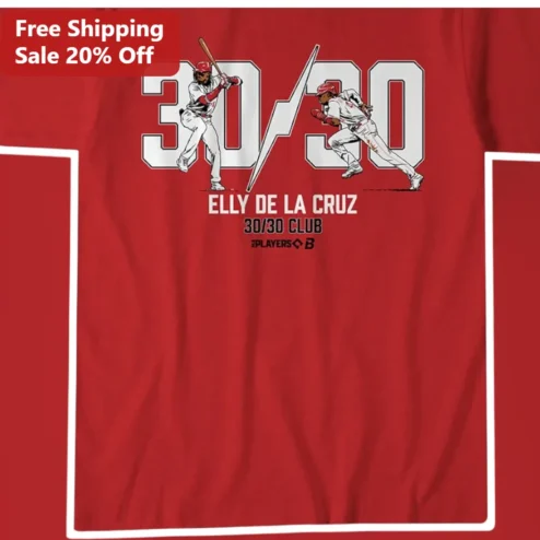 Elly De La Cruz 30/30 Club Cincinnati Reds Baseball Fan Tee