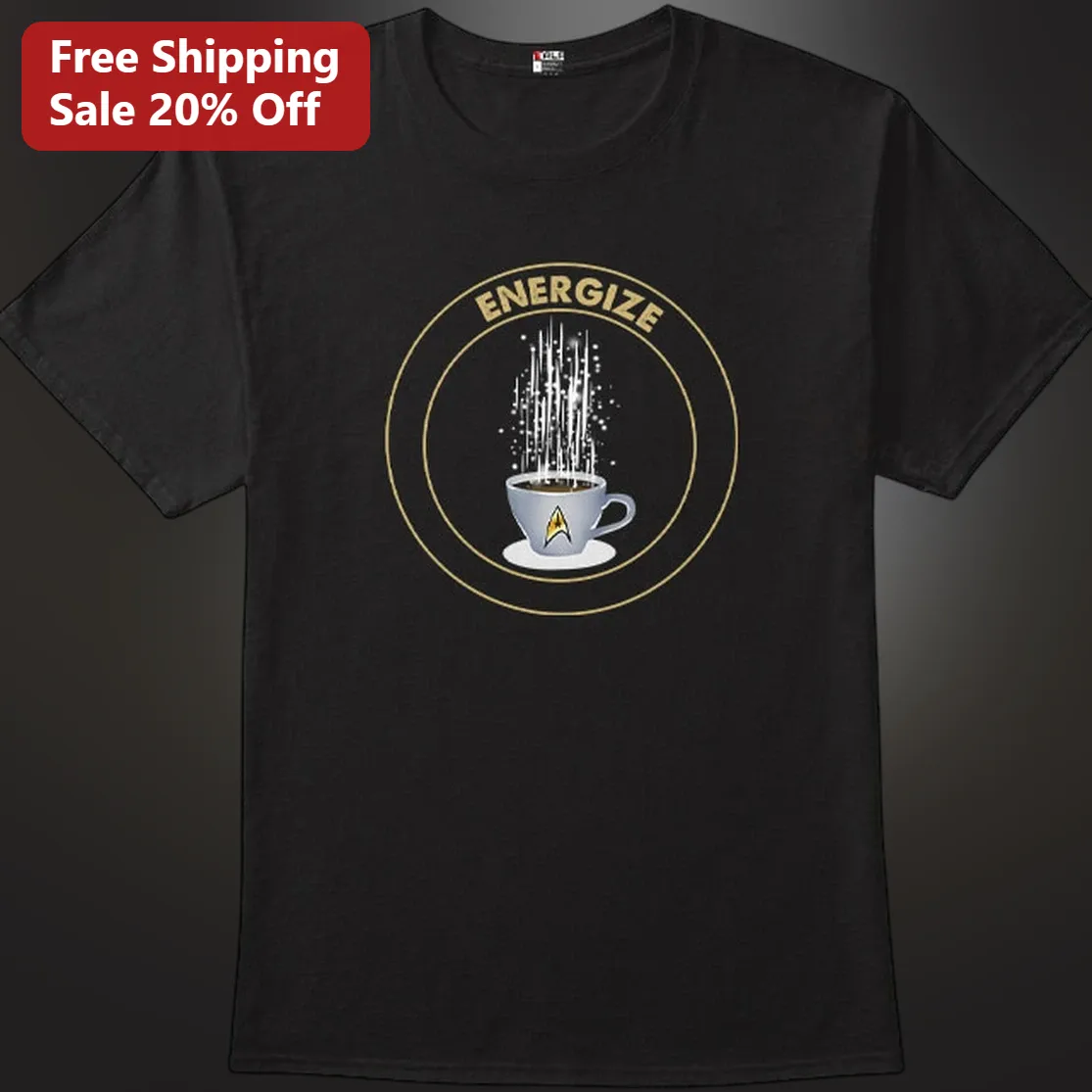 Energize Tee Star Trek Coffee Lover Gift for Sci-Fi Fans Trekkies