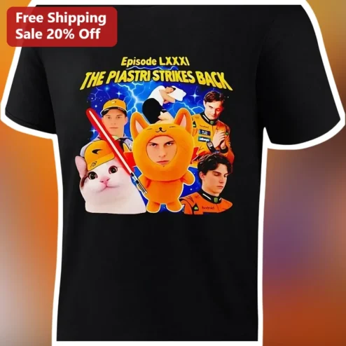 Episode LXXXI The Piastri Strikes Back Oscar Piastri F1 Meme Tee