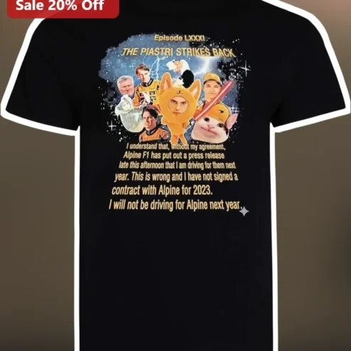 Episode LXXXI The Piastri Strikes Back Oscar Piastri Star Wars Parody Tee