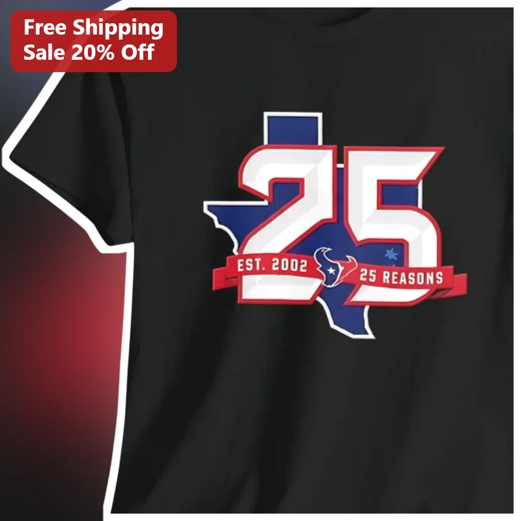 EST. 2002 25 Reasons Houston Texans 25th Anniversary Graphic Tee